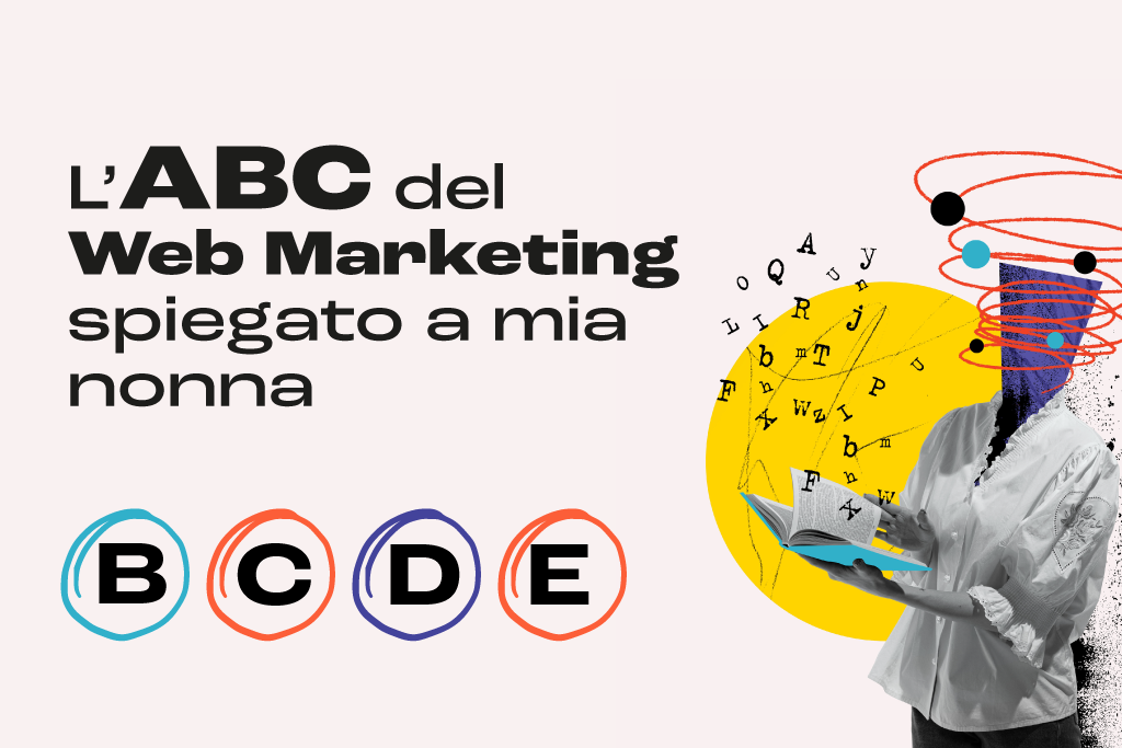 Ogni mese Nagency seleziona e commenta alcuni termini tecnici usati nel settore della comunicazione e del marketing digitale.