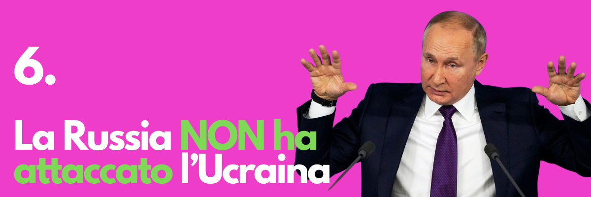 La Russia NON ha attaccato l’Ucraina