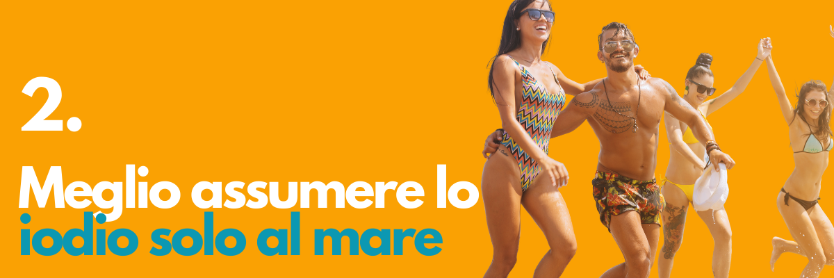 Meglio assumere lo iodio solo al mare